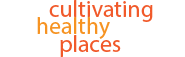 Cultivating Health Places